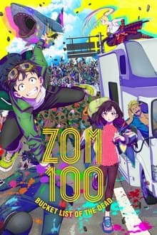 Zom 100 Zombie ni Naru Made ni Shitai 100 no Koto